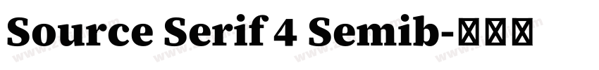 Source Serif 4 Semib字体转换